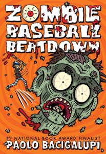 Zombie-Baseball-Beatdown-by-Paolo-Bacigalupi