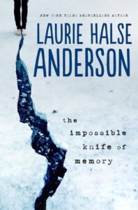 THE IMPOSSIBLE KNIFE OF MEMORY by Laurie Halse Anderson is a recent and well reviewed YA Lit title dealing with PTSD