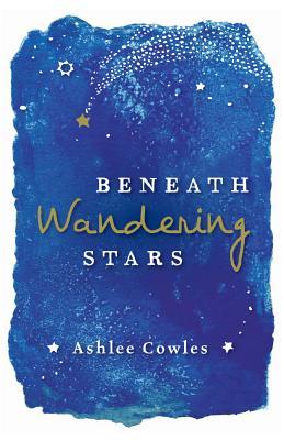beneath wandering stars