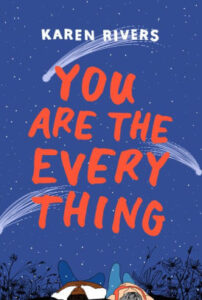 you are the everything