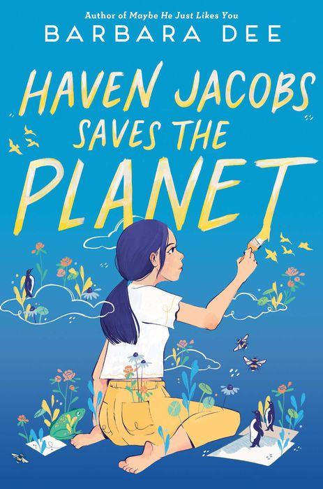 Book Review: Haven Jacobs Saves the Planet by Barbara Dee