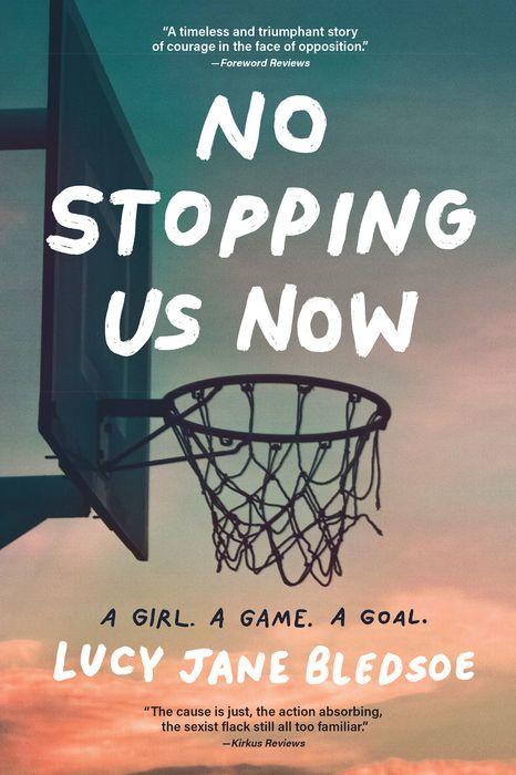 Book Review: No Stopping Us Now by Lucy Jane Bledsoe