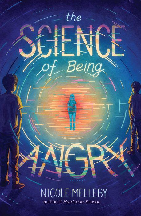 Book Review: The Science of Being Angry by Nicole Melleby