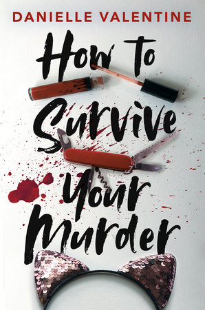 Audio Book Review: How to Survive Your Murder by Danielle Valentine