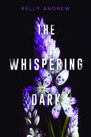 Dark Academia and THE WHISPERING DARK by Kelly Andrew