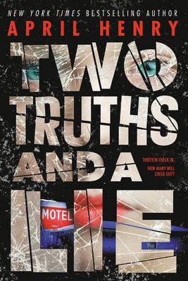 Let’s Talk About April Henry: A book review of TWO TRUTHS AND A LIE