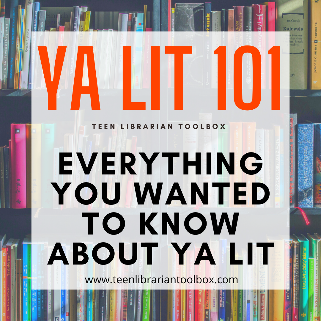 Young Adult Fiction 101: A starting point for learning more about YA Literature, also known as teen fiction