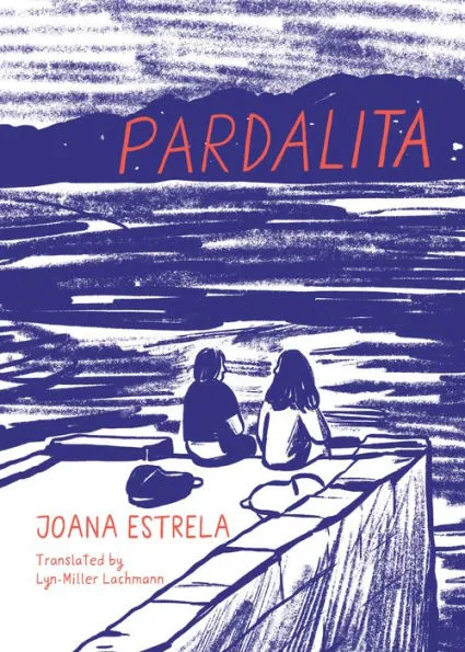 Book Review: Pardalita by Joana Estrela, Lyn Miller-Lachmann (Translator)