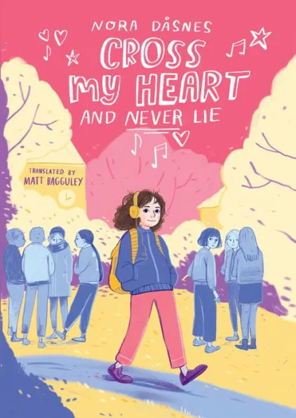 Book Review: Cross My Heart and Never Lie by Nora Dåsnes, Matt Bagguley (Translator)