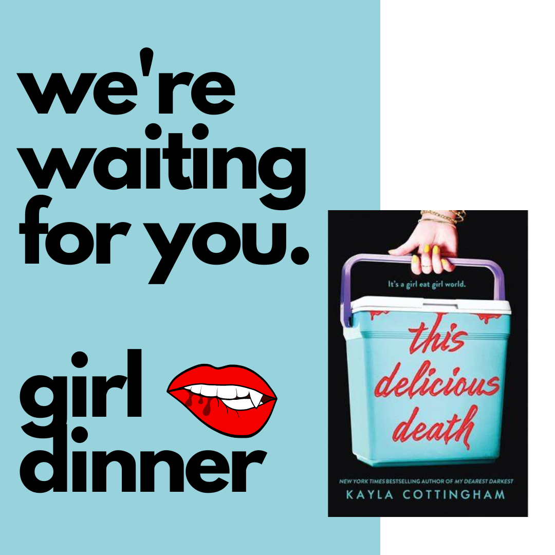 Girl Dinner: A book review of THIS DELICIOUS DEATH by Kayla Cottingham