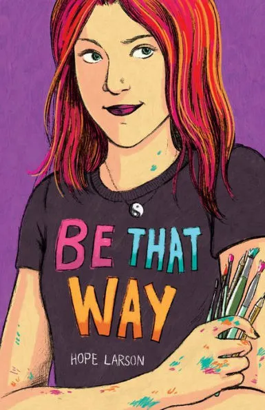 Book Review: Be That Way by Hope Larson