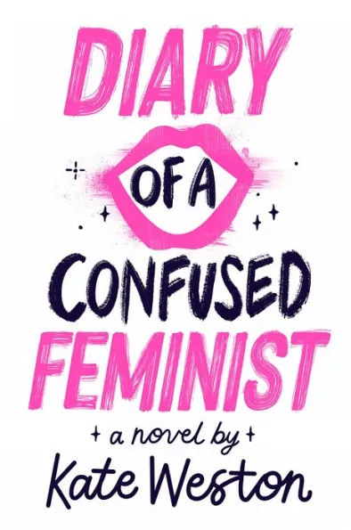 Book Review: Diary of a Confused Feminist by Kate Weston
