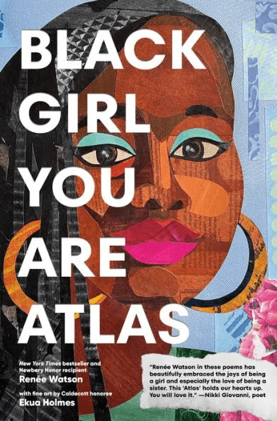 Black Girl You Are Atlas: A Tribute to Enduring Sisterhood, a guest post by Renée Watson