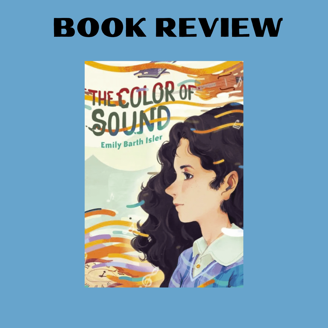 Book Review: The Color of Sound by Emily Barth Isler