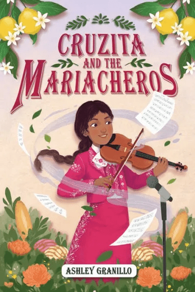 Book Review: Cruzita and the Mariacheros by Ashley Granillo