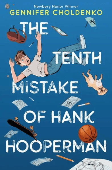 Hank Hooperman’s Tenth Mistake by Gennifer Choldenko